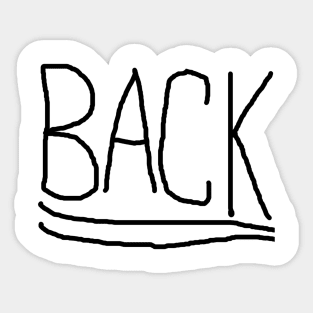 "BACK" design Sticker